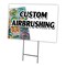 Signmission Custom Airbrushing Yard Sign & Stake outdoor plastic coroplast window, C-1824 Custom Airbrushing C-1824 Custom Airbrushing - alternate 1